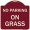 Signmission Designer Series Sign-On Grass, Burgundy Heavy-Gauge Aluminum Sign, 18" x 18", BU-1818-23526 A-DES-BU-1818-23526 - alternate 1